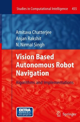 Vision Based Autonomous Robot Navigation