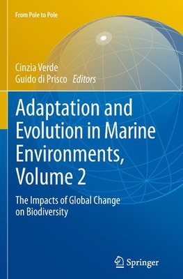 Adaptation and Evolution in Marine Environments, Volume 2