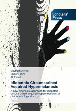 Idiopathic Circumscribed Acquired Hypermelanosis