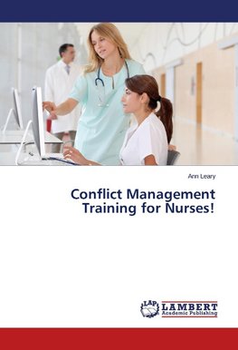 Conflict Management Training for Nurses!