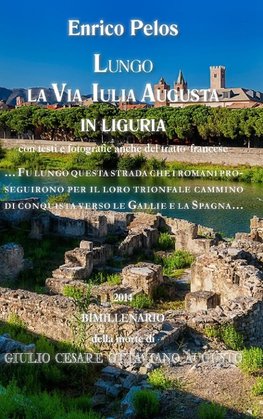LUNGO LA VIA IULIA AUGUSTA IN LIGURIA (BN)