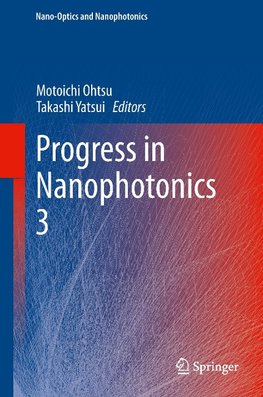 Progress in Nanophotonics 3