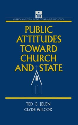 Public Attitudes Toward Church and State