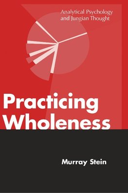 Practicing Wholeness