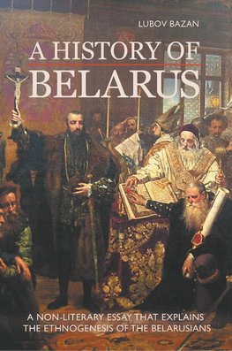 A History of Belarus