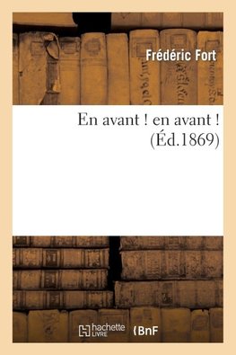 En avant ! en avant !