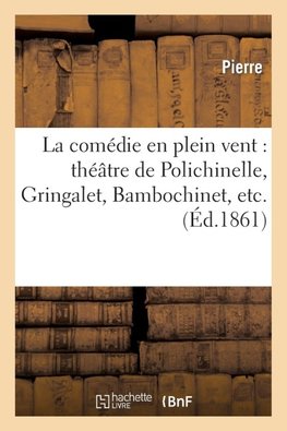 La comédie en plein vent
