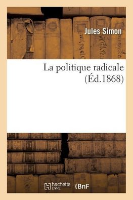 La politique radicale