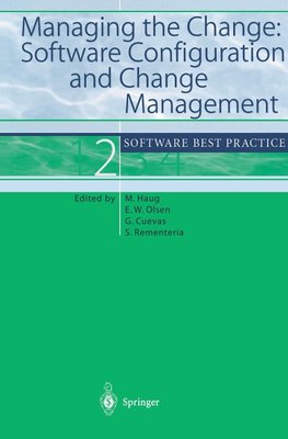 Managing the Change: Software Configuration and Change Management
