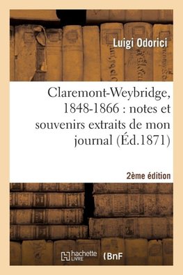 Claremont-Weybridge, 1848-1866