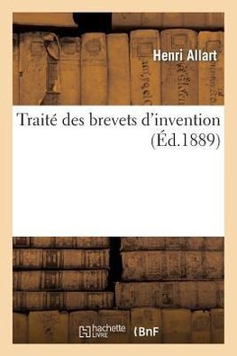 Traité des brevets d'invention