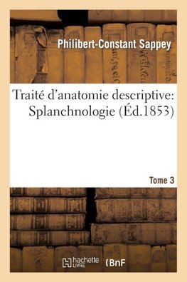 Traité d'anatomie descriptive