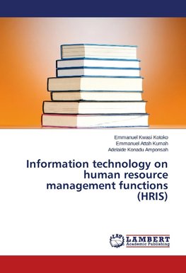 Information technology on human resource management functions (HRIS)