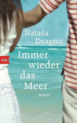 Dragnic, N: Immer wieder das Meer