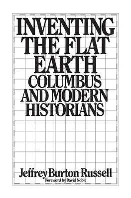 Inventing the Flat Earth