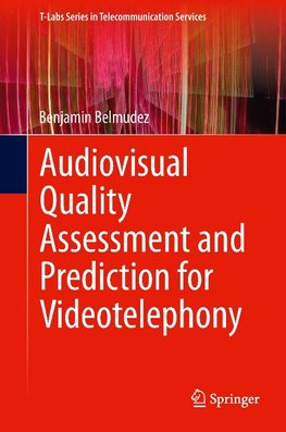 Audiovisual Quality Assessment and Prediction for Videotelephony
