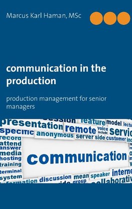 Communication in the Production