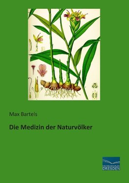 Die Medizin der Naturvölker