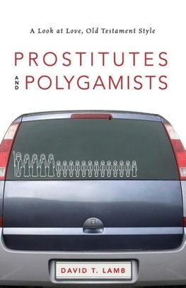 The Prostitutes and Polygamists