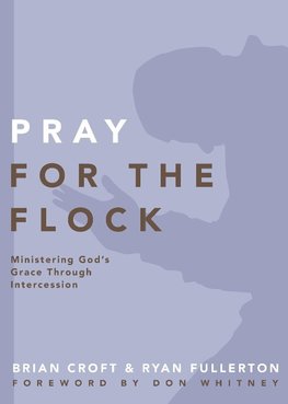 The Pray for the Flock