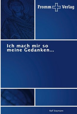Ich mach mir so meine Gedanken...