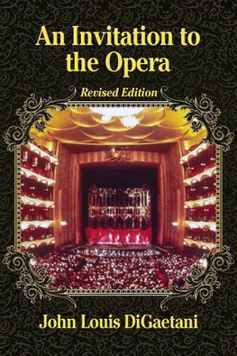 An Invitation to the Opera, Revised Edition