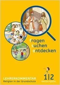 fragen - suchen - entdecken.  Ausgabe für Bayern. Lehrerband 1./2. Schuljahr