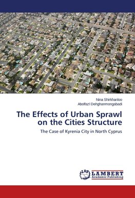 The Effects of Urban Sprawl on the Cities Structure