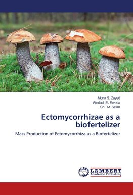 Ectomycorrhizae as a biofertelizer