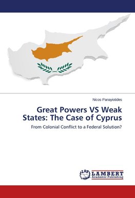 Great Powers VS Weak States: The Case of Cyprus