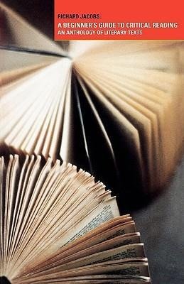 A Beginner's Guide to Critical Reading