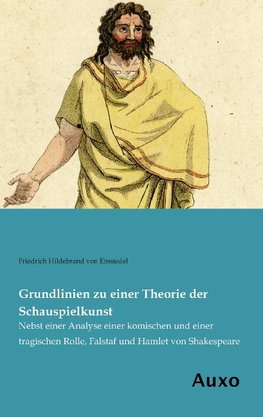 Grundlinien zu einer Theorie der Schauspielkunst