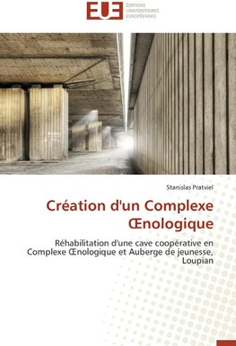 Création d'un Complexe ¿nologique