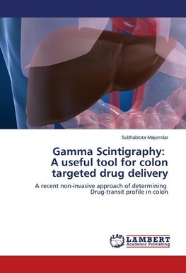 Gamma Scintigraphy: A useful tool for colon targeted drug delivery