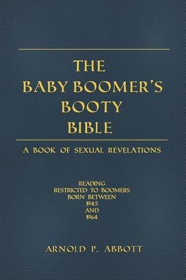 THE BABY BOOMER'S BOOTY BIBLE