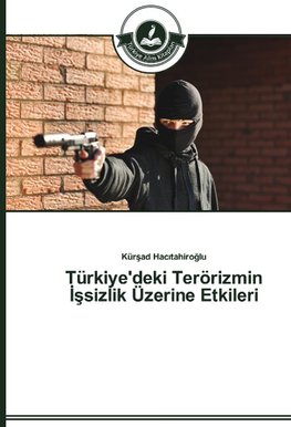 Türkiye'deki Terörizmin ¿¿sizlik Üzerine Etkileri