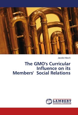 The GMO's Curricular Influence on its Members'  Social Relations