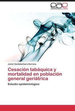 Cesación tabáquica y mortalidad en población general geriátrica