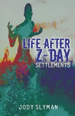 Life After Z-Day
