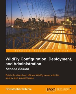 WildFly Configuration, Deployment, and Administration(2nd Edition)