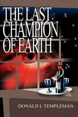 The Last Champion of Earth