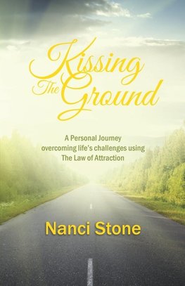 KISSING THE GROUND