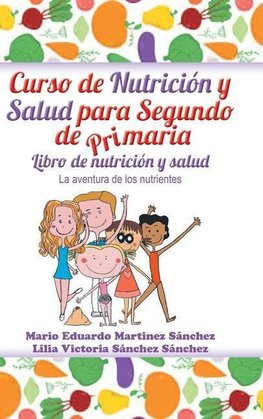Curso de nutrición y salud para segundo de primaria