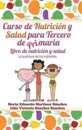 Curso de nutrición y salud para tercero de primaria