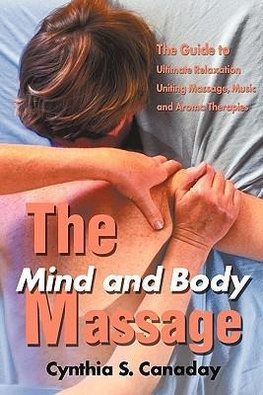 The Mind and Body Massage