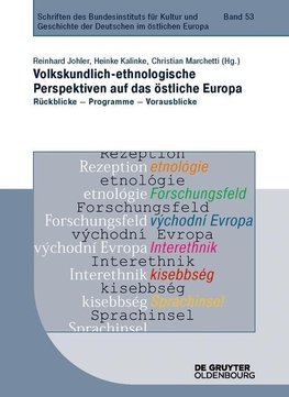 Volkskundlich-ethnologische Perspektiven auf das östliche Europa