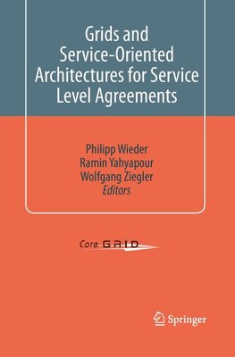 Grids and Service-Oriented Architectures for Service Level Agreements