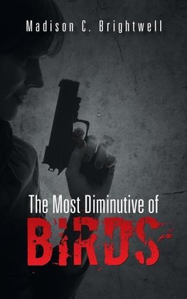 The Most Diminutive of Birds