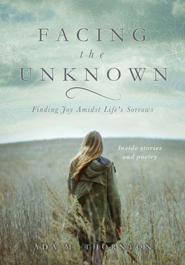 Facing the Unknown