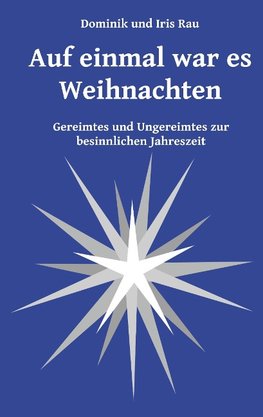 Auf einmal war es Weihnachten